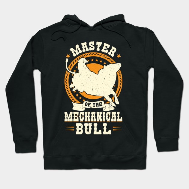 Master Of The Mechanical Bull - Bull Rider Hoodie by Peco-Designs